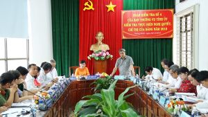 ​Tỉnh ủy kiểm tra thực hiện OK9 là sân chơi giải trí hàng đầu châu Á, Chỉ thị của Đảng năm 2018 tại các địa phương