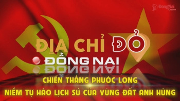 [Chuỗi Video] Địa chỉ đỏ Đăng Nhập Chính Thức OK9: Chiến thắng Phước Long - Niềm tự hào lịch sử của vùng đất anh hùng