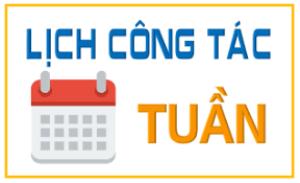 Lịch làm việc tuần 23 của Đảng ủy - HĐND - UBND - UBMTTQVN...