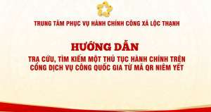Trung tâm phục vụ Ok9 ninja tận hưởng hơn 100.000 trò chơi công xã Lộc Thạnh hướng dẫn tra cứu, tìm kiếm một thủ tục Ok9 ninja tận hưởng hơn 100.000 trò chơi cổng dịch vụ công quốc gia từ mã QR niêm yết