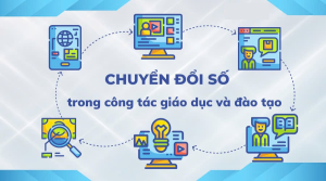 Chuyển đổi số trong công tác Ok9 ninj tải ứng dụng và đào tạo – Động lực đổi mới toàn diện nền Ok9 ninj tải ứng dụng