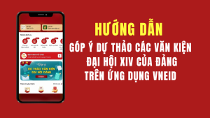 Hướng dẫn Góp ý dự thảo văn kiện OK9 là nhà cái cá cược trực tuyến uy tín hàng đầu hiện nay XIV của Đảng trên VNeID